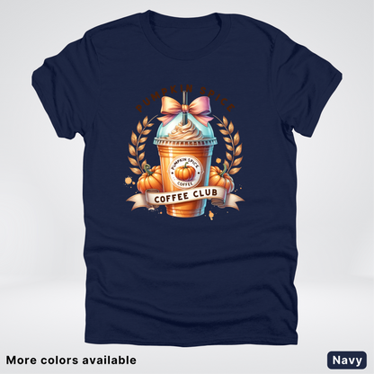 Pumpkin Spice Coffee Club - T-Shirt