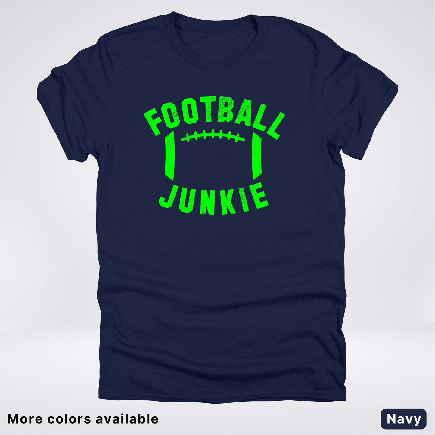 Football Junkie – Green Design - T-Shirt