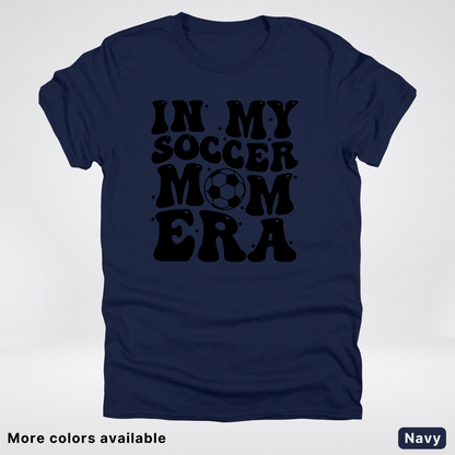 In My Soccer Mom Era – Black Design - T-Shirt
