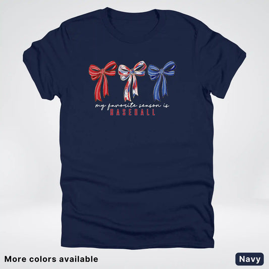 My Favorite Season Is Baseball – Red White Blue Bow Graphic T-Shirt