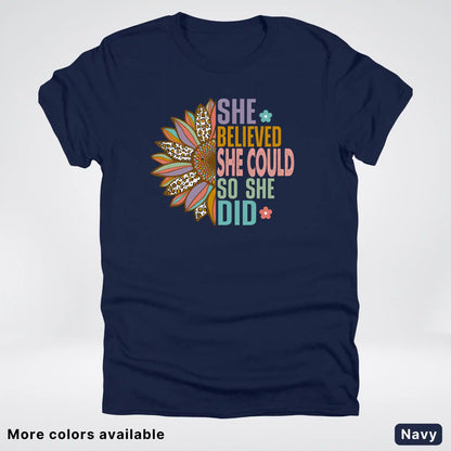 She Believed She Could So She Did – Sunflower Inspirational Graphic T-Shirt