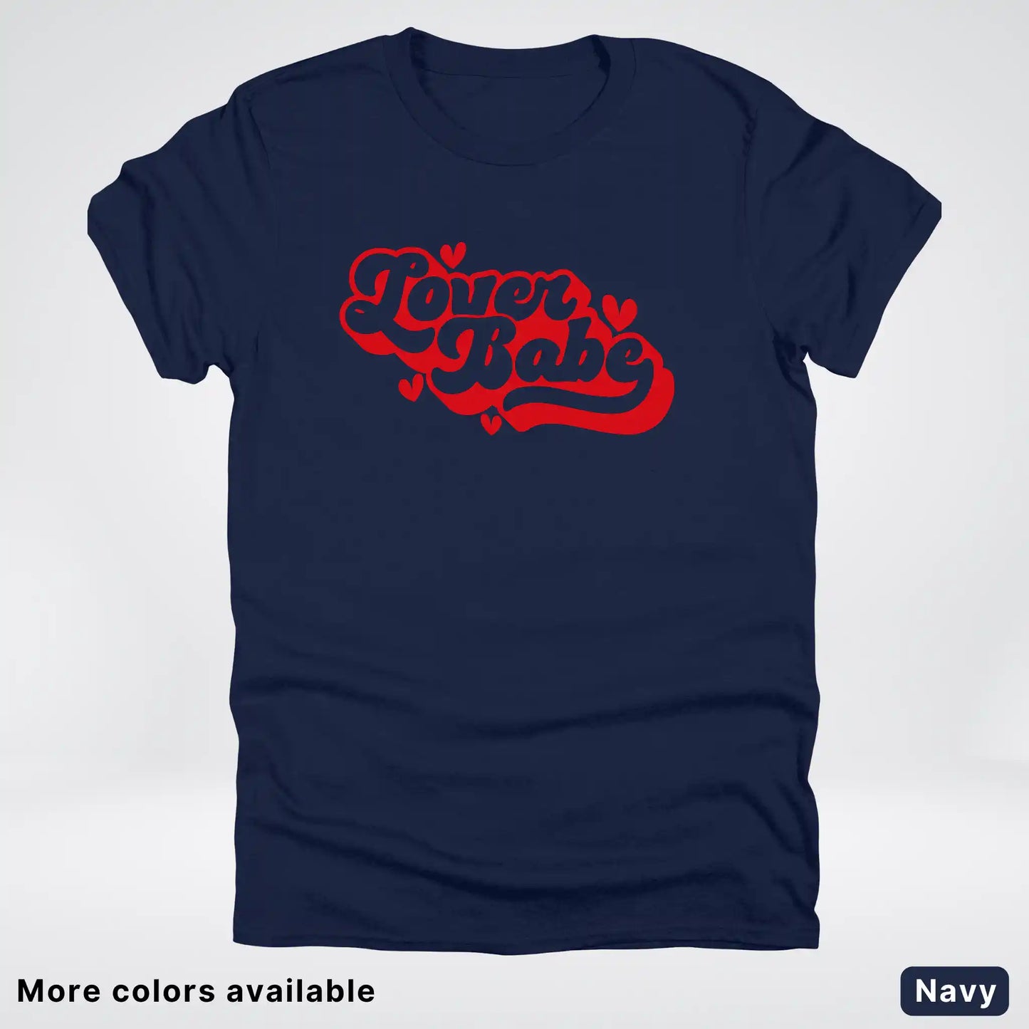Lover Babe - Red Design - T-Shirt