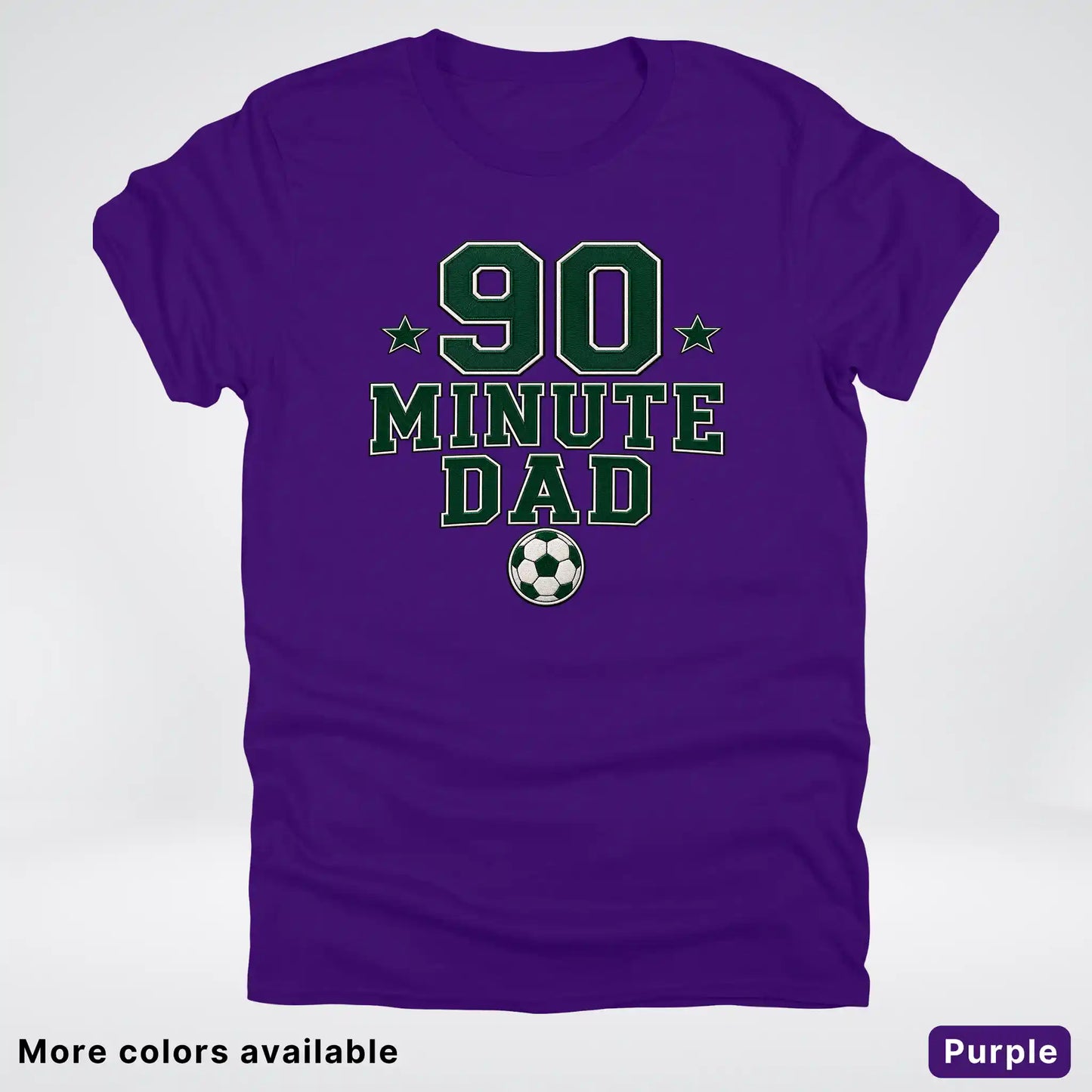90 Minute Dad – Faux Embroidery Soccer Dad – T-Shirt