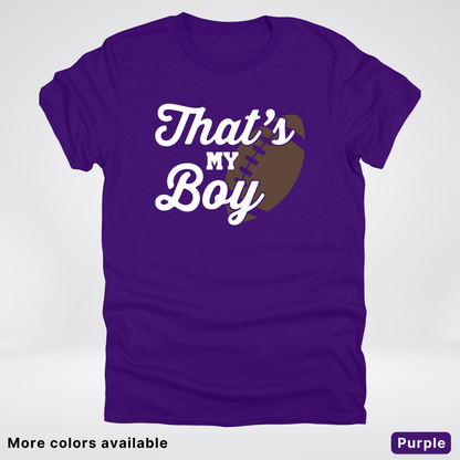 That's My Boy - White Design - Football - T-Shirt