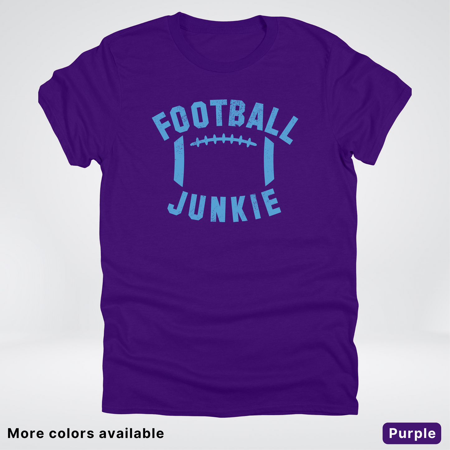 Football Junkie – Light Blue Design - T-Shirt