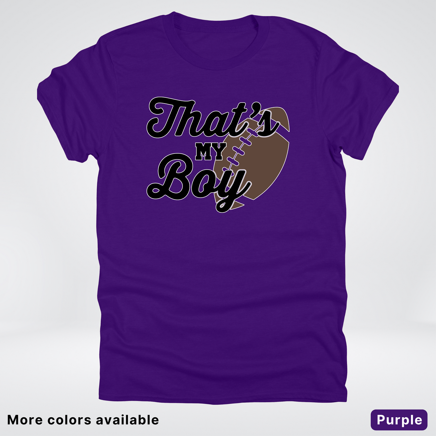 That's My Boy - Black Design - Football - T-Shirt