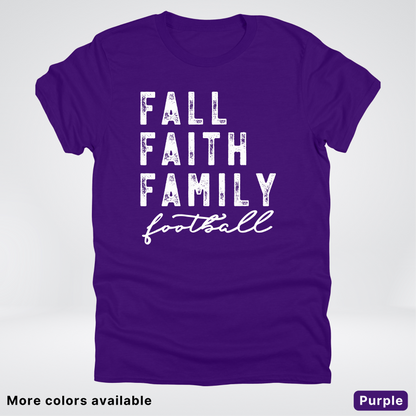Fall Faith Family – White Design - Football - T-Shirt