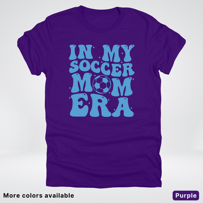 In My Soccer Mom Era – Light Blue Design - T-Shirt