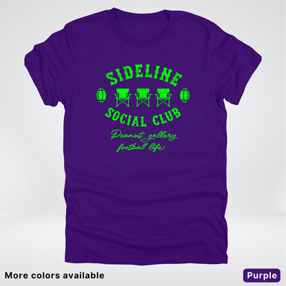 Sideline Social Club Peanut Gallery Football Life - Green Design -T-Shirt