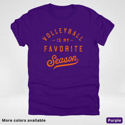 Volleyball Is My Favorite Season - Orange Design - T-Shirt