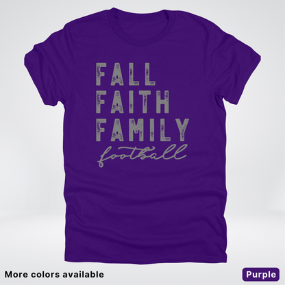 Fall Faith Family – Gray Design - Football - T-Shirt