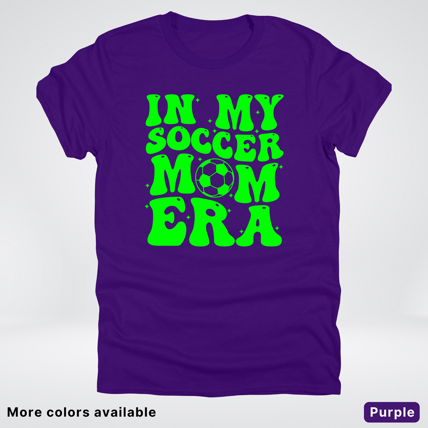 In My Soccer Mom Era – Green Design - T-Shirt