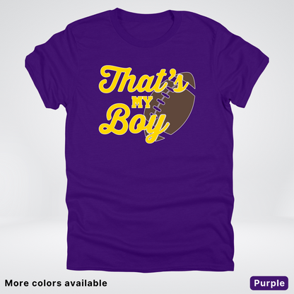 That's My Boy - Gold Design - Football - T-Shirt