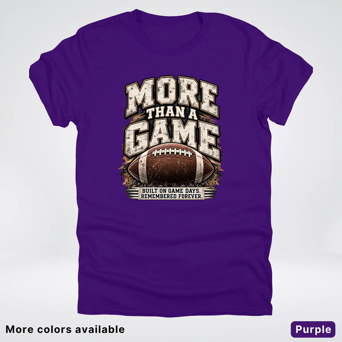 More Than a Game – Vintage Football T-Shirt