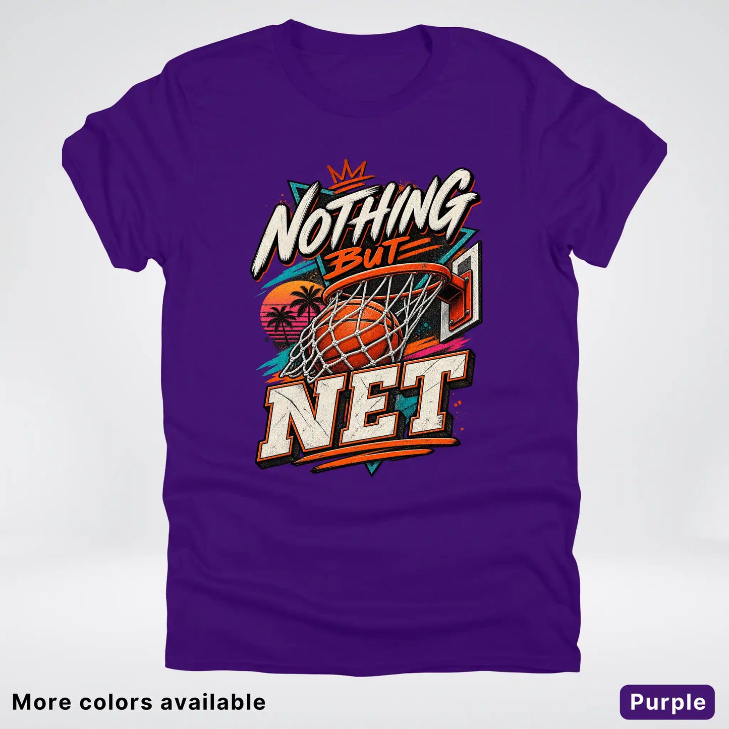 Nothing But Net – Retro Basketball T-Shirt