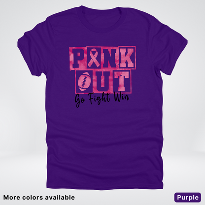 Pink Out Go Fight Win Football - T-Shirt