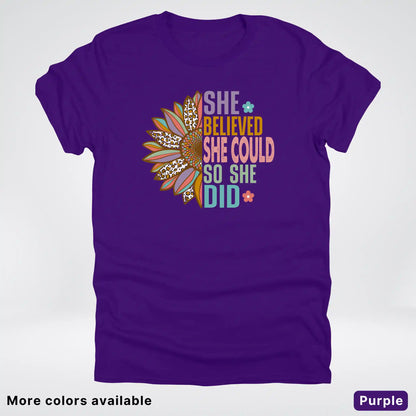 She Believed She Could So She Did – Sunflower Inspirational Graphic T-Shirt
