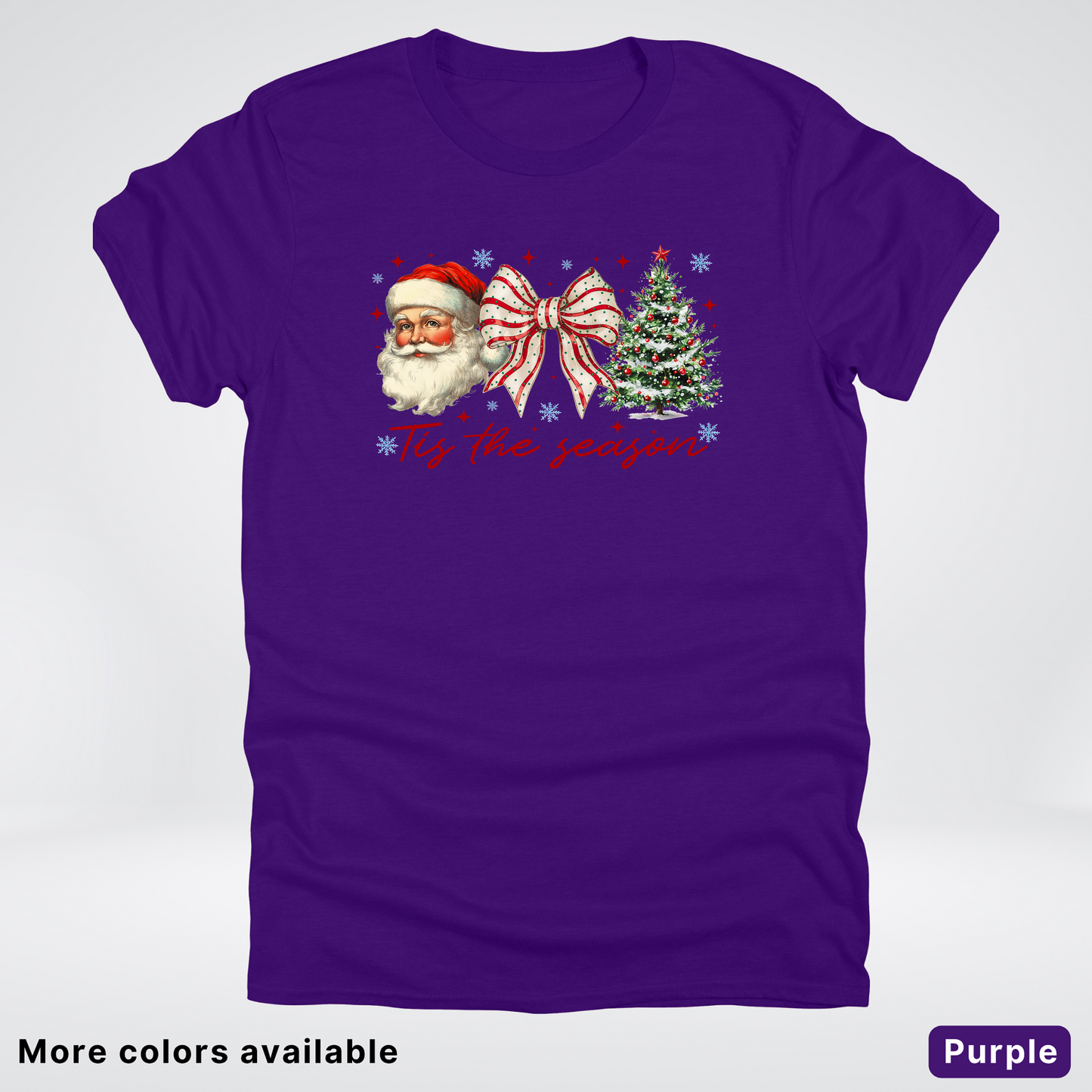 Tis The Season - T-Shirt