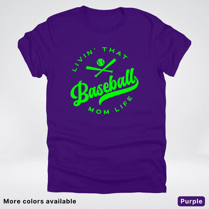Livin' That Baseball Mom Life - Green Design - T-Shirt