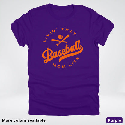 Livin' That Baseball Mom Life – Orange Design - T-Shirt
