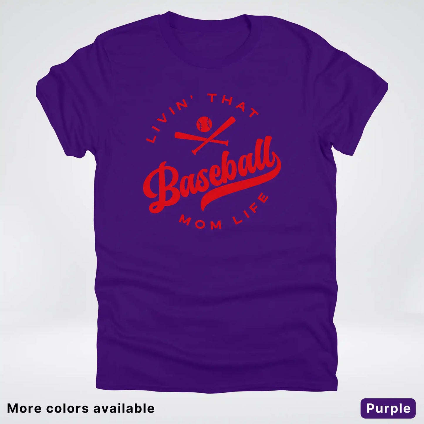 Livin' That Baseball Mom Life - Red Design - T-Shirt