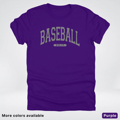 Baseball 24/7 – Gray Design - T-Shirt