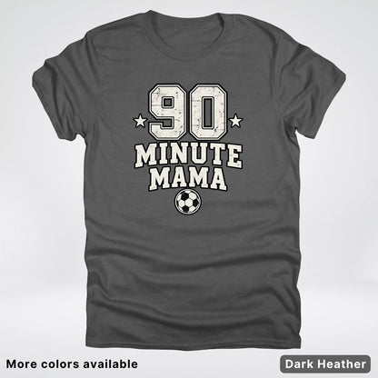 90 Minute Mama – Vintage Soccer Mom – T-Shirt
