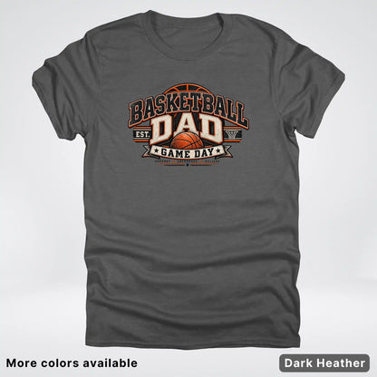 Basketball Dad – Game Day T-Shirt