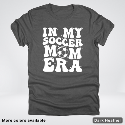 In My Soccer Mom Era T-Shirt
