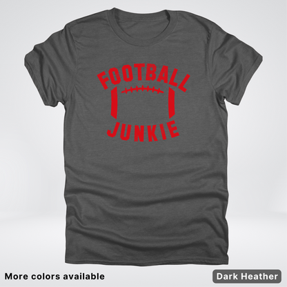 Football Junkie – Red Design - T-Shirt