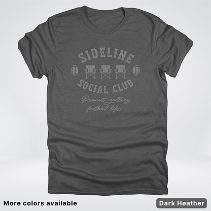 Sideline Social Club Peanut Gallery Football Life - Gray Design - T-Shirt