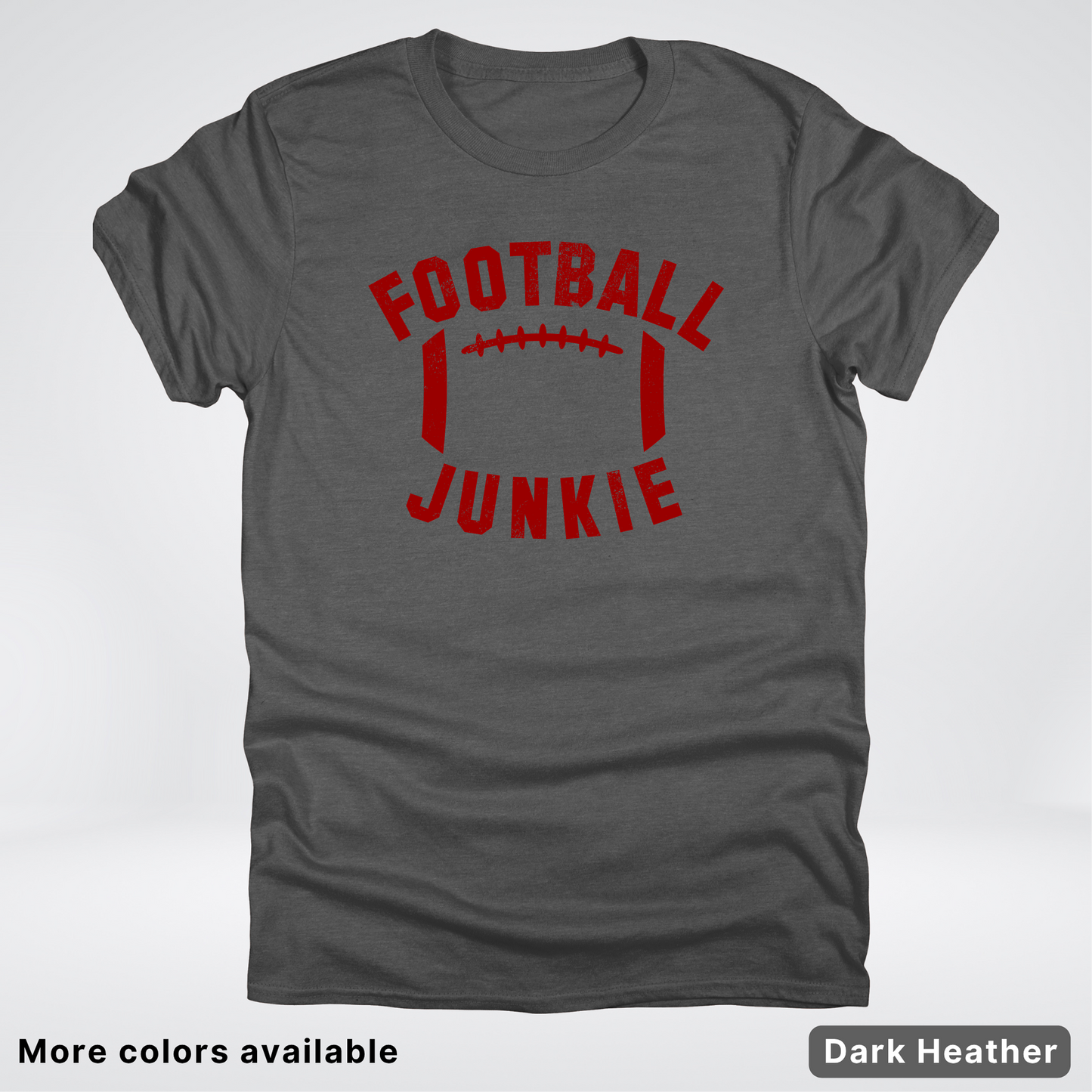 Football Junkie – Maroon Design - T-Shirt