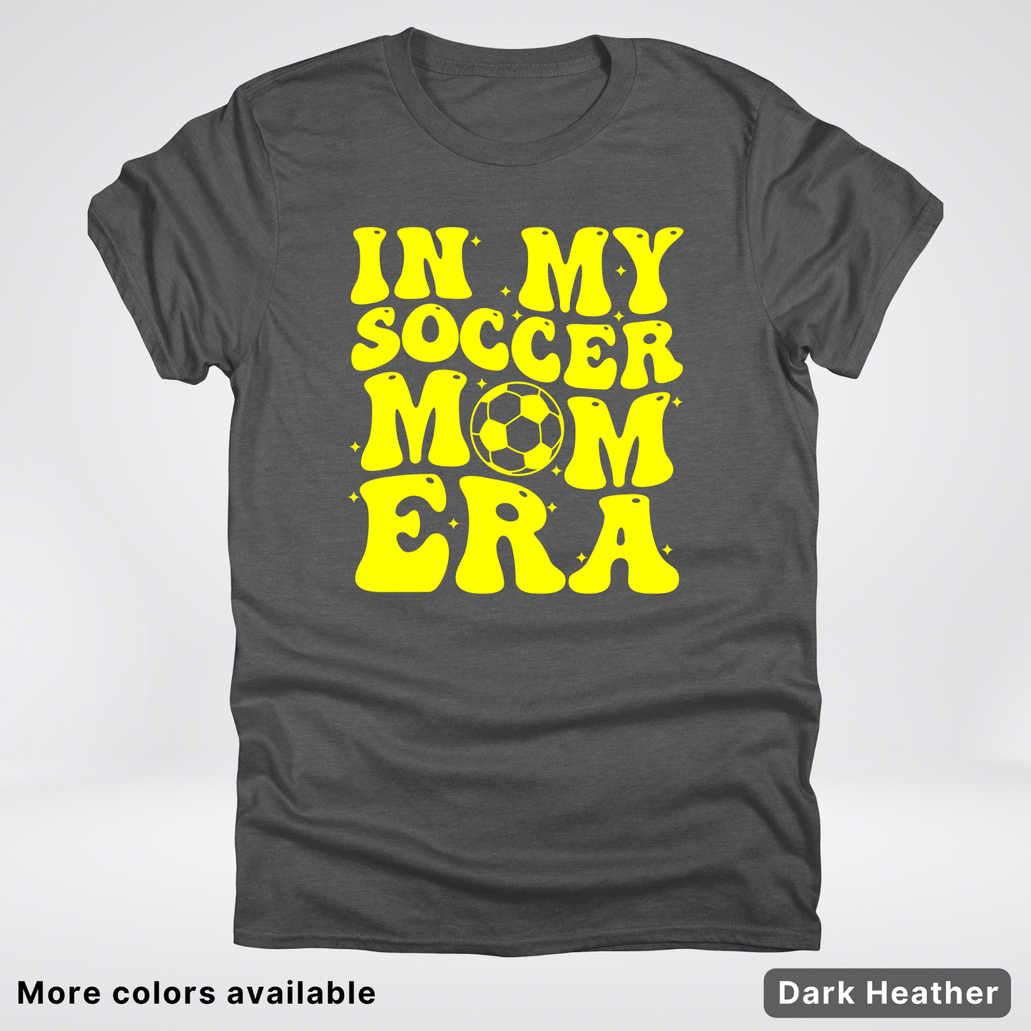 In My Soccer Mom Era – Yellow Design - T-Shirt