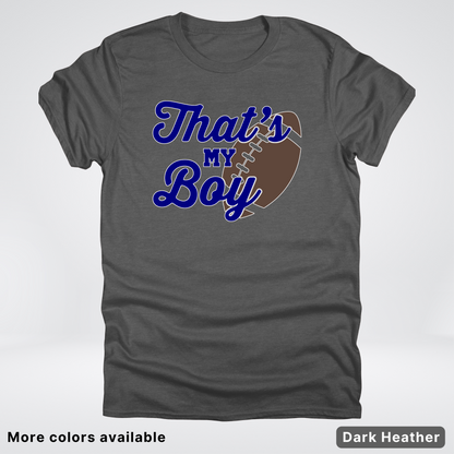 That's My Boy - Navy Design - Football - T-Shirt