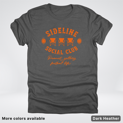 Sideline Social Club Peanut Gallery Football Life – Orange Design - T-Shirt