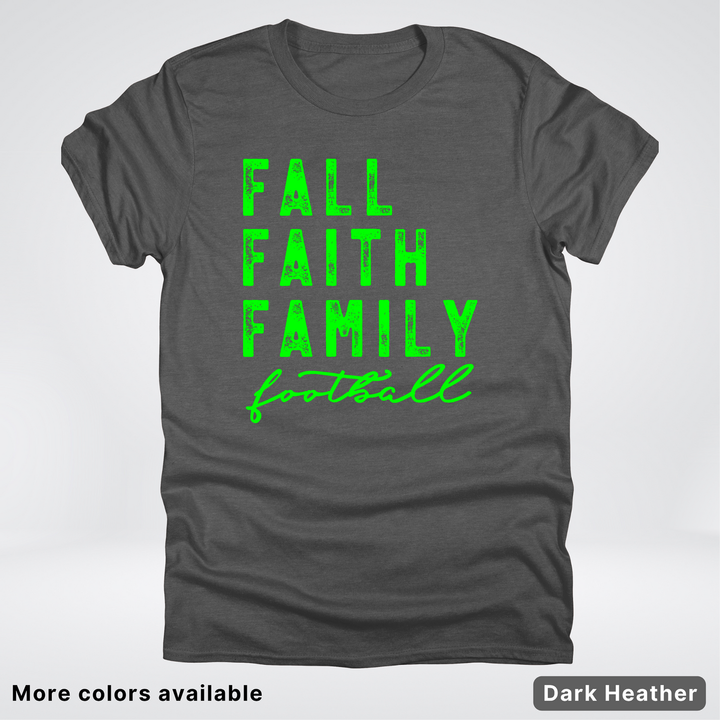Fall Faith Family – Green Design - Football - T-Shirt