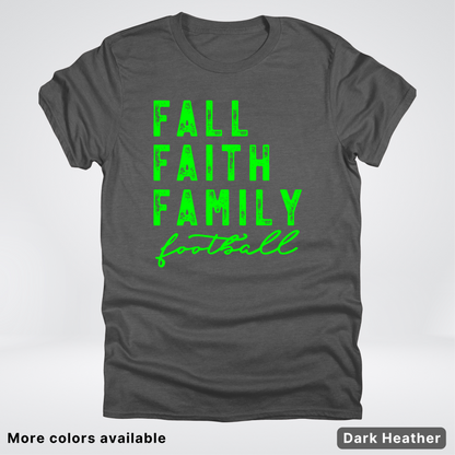 Fall Faith Family – Green Design - Football - T-Shirt