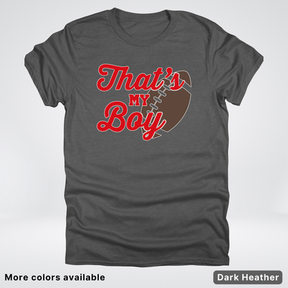 That's My Boy - Red Design - Football - T-Shirt