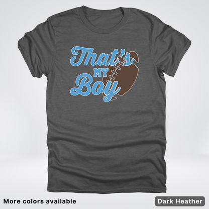 That's My Boy - Light Blue Design - Football - T-Shirt