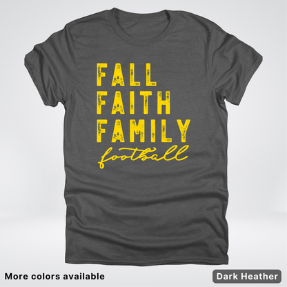 Fall Faith Family – Gold Design - Football - T-Shirt