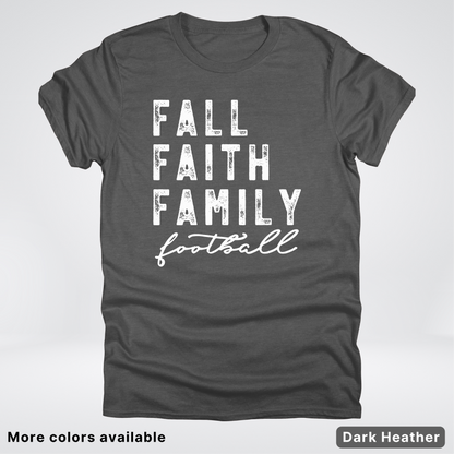 Fall Faith Family – White Design - Football - T-Shirt