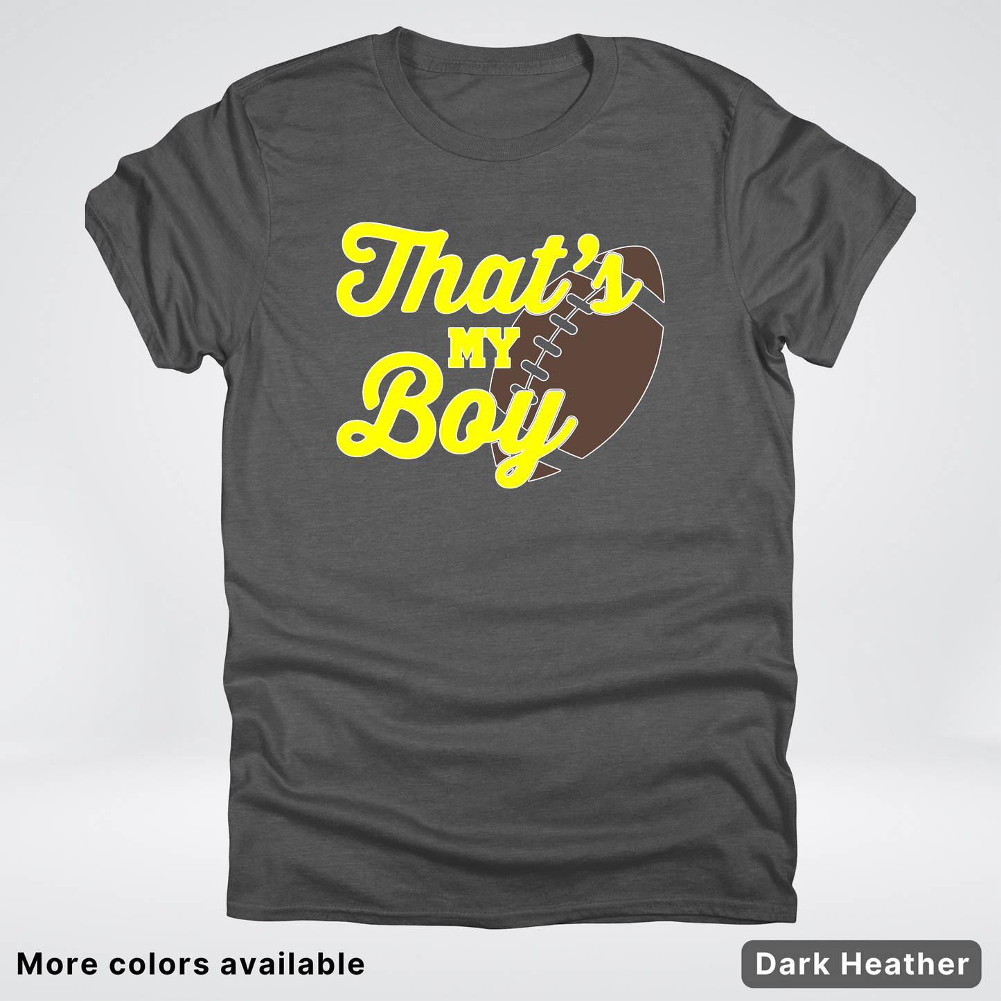 That's My Boy - Yellow Design - Football - T-Shirt