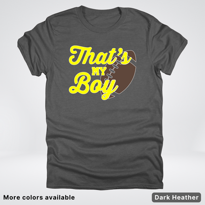 That's My Boy - Yellow Design - Football - T-Shirt