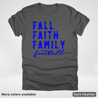 Fall Faith Family – Blue Design - Football - T-Shirt