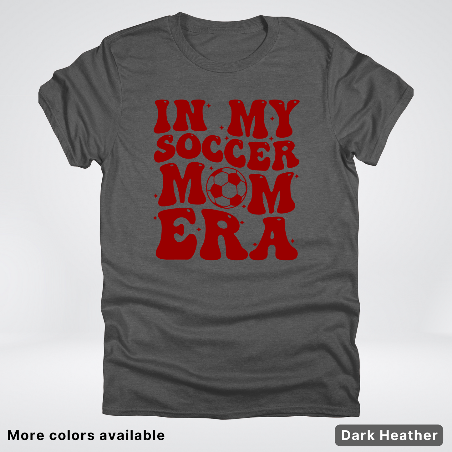 In My Soccer Mom Era – Maroon Design - T-Shirt