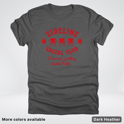 Sideline Social Club Peanut Gallery Football Life - Red Design - T-Shirt