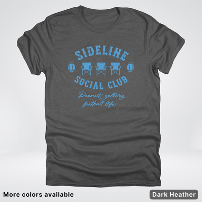 Sideline Social Club Peanut Gallery Football Life – Light Blue Design - T-Shirt