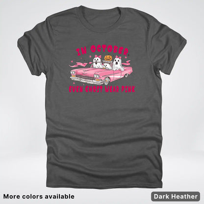 In October Even Ghost Wear Pink Breast Cancer Awareness  T-Shirt