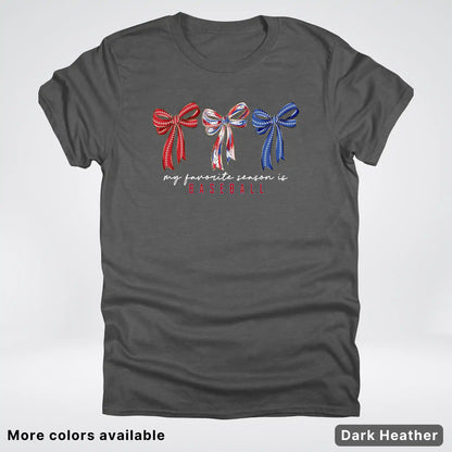 My Favorite Season Is Baseball – Red White Blue Bow Graphic T-Shirt