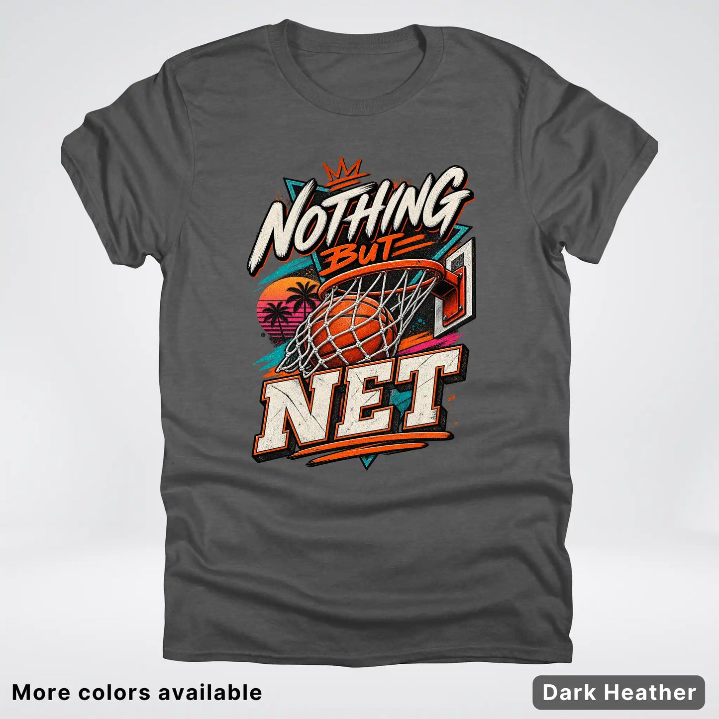 Nothing But Net – Retro Basketball T-Shirt